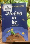 CẢM NGHĨ KHI ĐỌC CUỐN SÁCH  HOÀNG TỬ BÉ  CỦA ANTOINE DE SAINT-EXUPÉRY