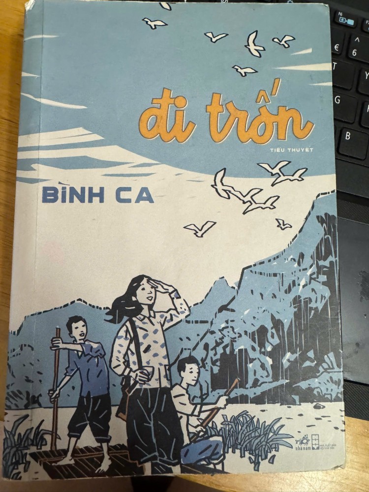 GIỚI THIỆU TÁC PHẨM: ĐI TRỐN CỦA NHÀ VĂN BÌNH CA